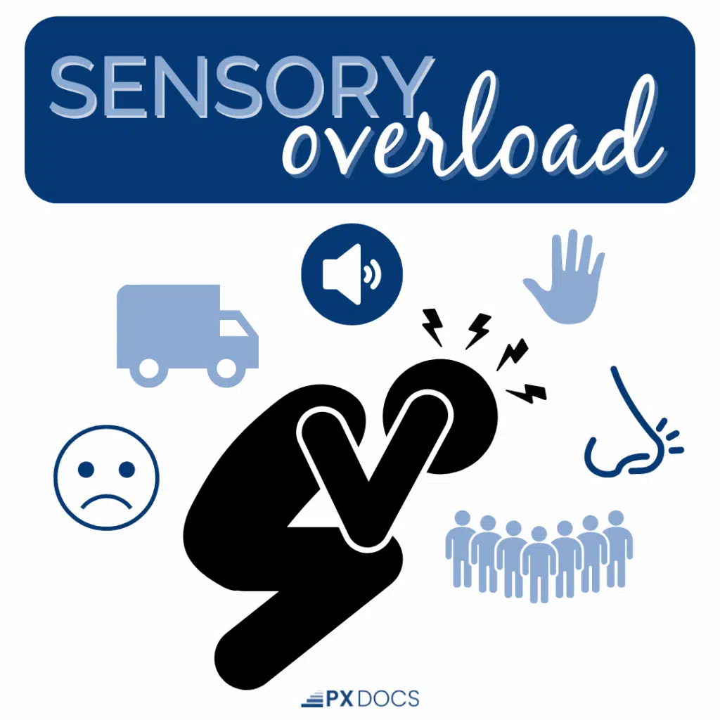 Why Do I Get Overstimulated So Easily? | PX Docs