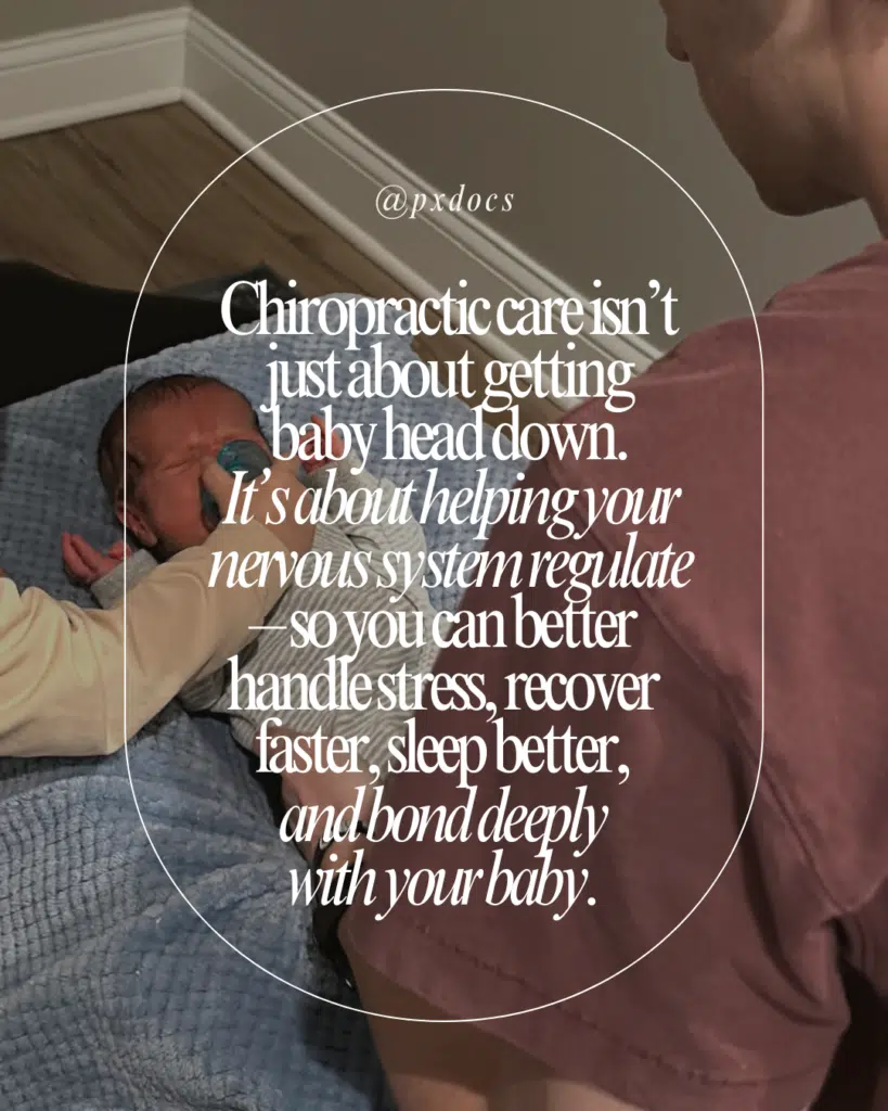 Why Your Chiropractic Care Should Continue After Your Baby Flips | PX Docs