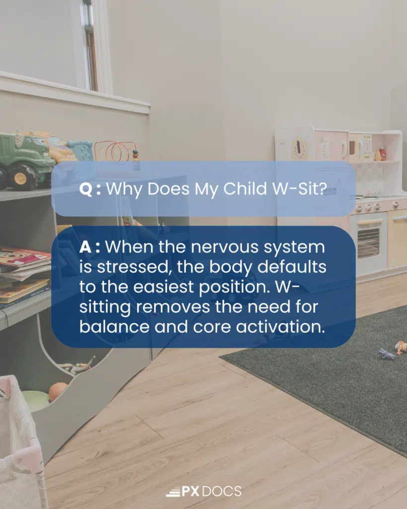W Sitting and Why Your Child Sits This Way | PX Docs